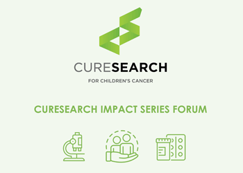 CureSearch For Children’s Cancer Launches Groundbreaking IMPACT Series