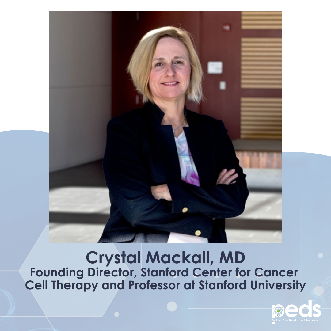 PEDS Featured Speaker Crystal Mackall