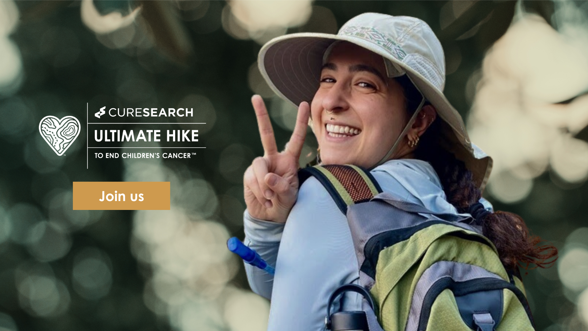 CureSearch Ultimate Hike is the only hiking endurance program focused on childhood cancer. To date, Ultimate Hikers have raised over $10 million in support of CureSearch's mission to end childhood cancer.