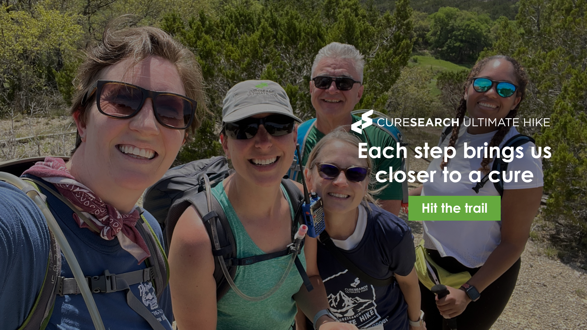 CureSearch Ultimate Hike is the only hiking endurance program focused on childhood cancer. To date, Ultimate Hikers have raised over $10 million in support of CureSearch's mission to end childhood cancer.